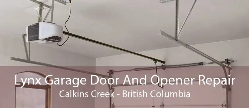 Lynx Garage Door And Opener Repair Calkins Creek - British Columbia