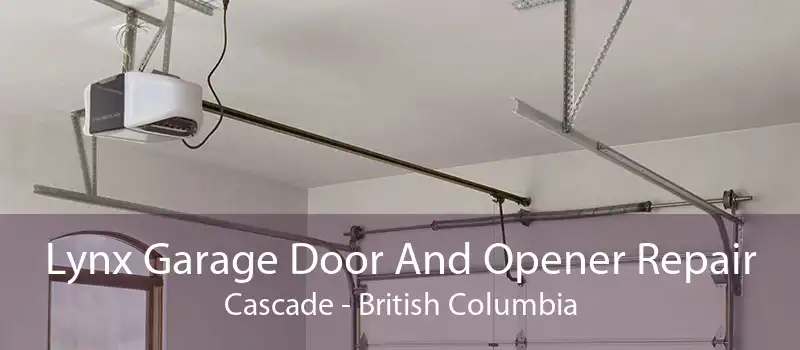 Lynx Garage Door And Opener Repair Cascade - British Columbia