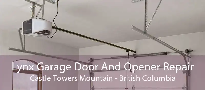 Lynx Garage Door And Opener Repair Castle Towers Mountain - British Columbia