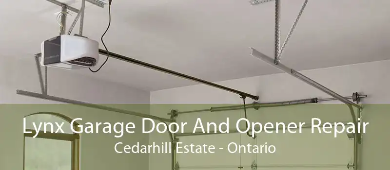 Lynx Garage Door And Opener Repair Cedarhill Estate - Ontario