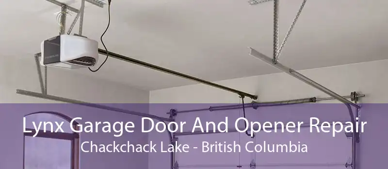 Lynx Garage Door And Opener Repair Chackchack Lake - British Columbia