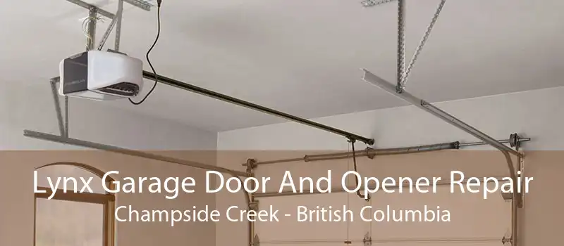 Lynx Garage Door And Opener Repair Champside Creek - British Columbia