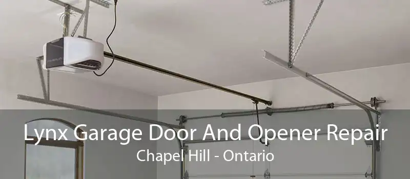 Lynx Garage Door And Opener Repair Chapel Hill - Ontario