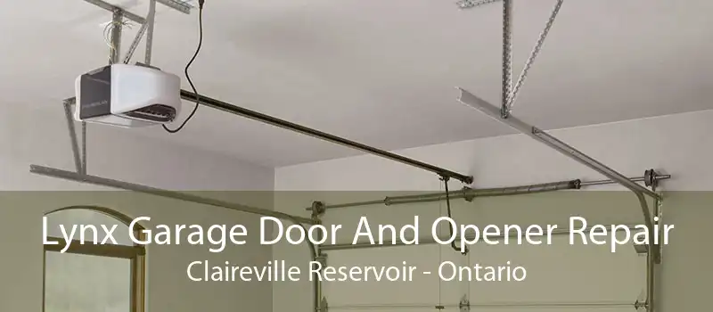 Lynx Garage Door And Opener Repair Claireville Reservoir - Ontario