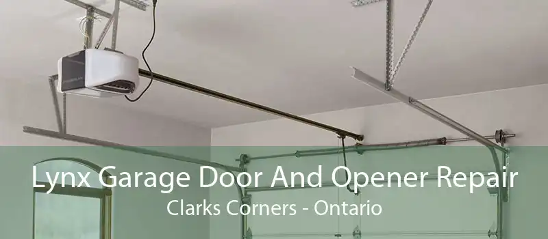 Lynx Garage Door And Opener Repair Clarks Corners - Ontario