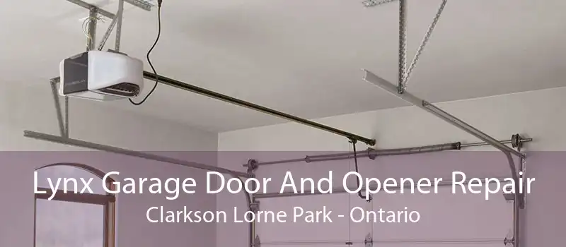 Lynx Garage Door And Opener Repair Clarkson Lorne Park - Ontario