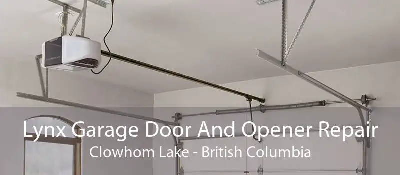 Lynx Garage Door And Opener Repair Clowhom Lake - British Columbia