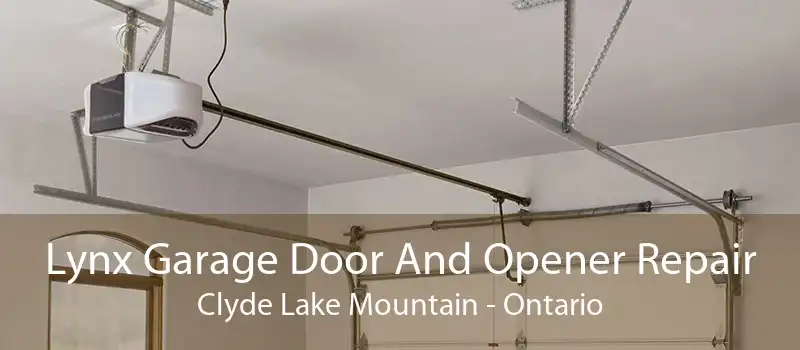 Lynx Garage Door And Opener Repair Clyde Lake Mountain - Ontario