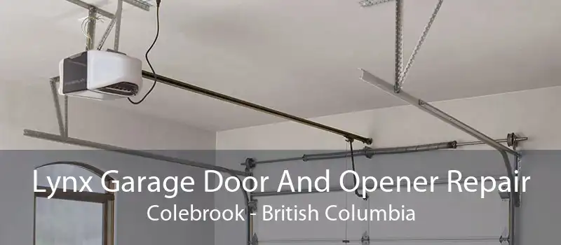 Lynx Garage Door And Opener Repair Colebrook - British Columbia