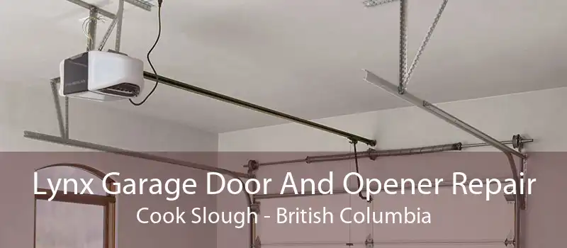 Lynx Garage Door And Opener Repair Cook Slough - British Columbia