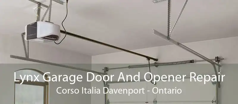 Lynx Garage Door And Opener Repair Corso Italia Davenport - Ontario