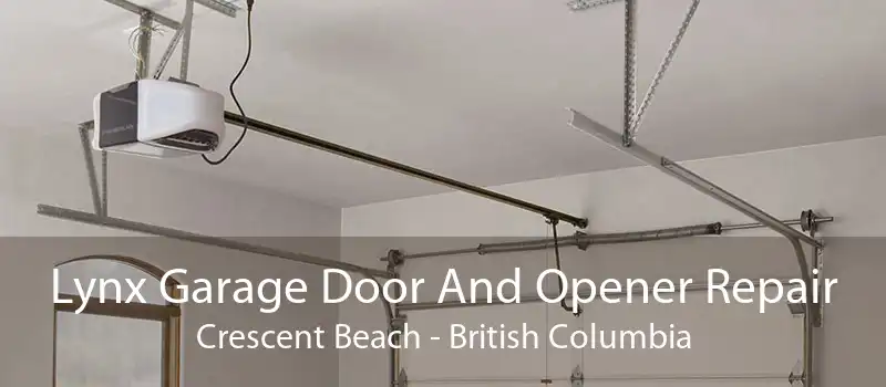 Lynx Garage Door And Opener Repair Crescent Beach - British Columbia