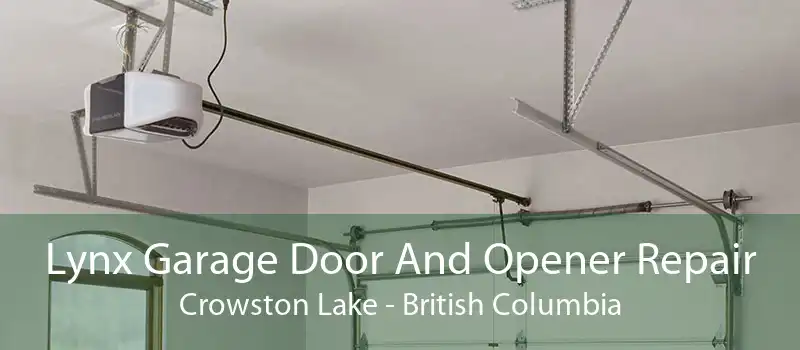 Lynx Garage Door And Opener Repair Crowston Lake - British Columbia