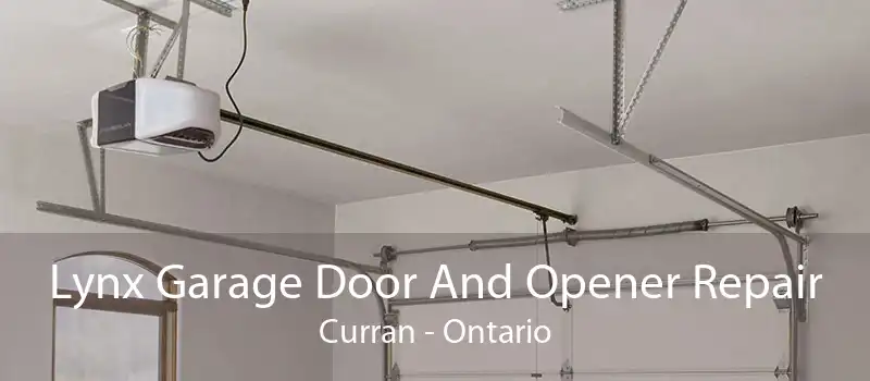 Lynx Garage Door And Opener Repair Curran - Ontario