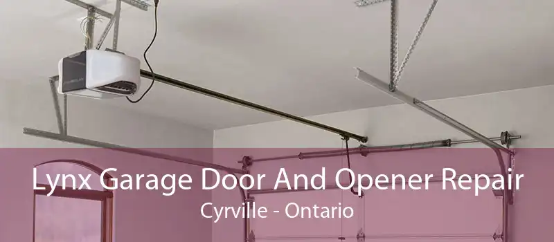Lynx Garage Door And Opener Repair Cyrville - Ontario