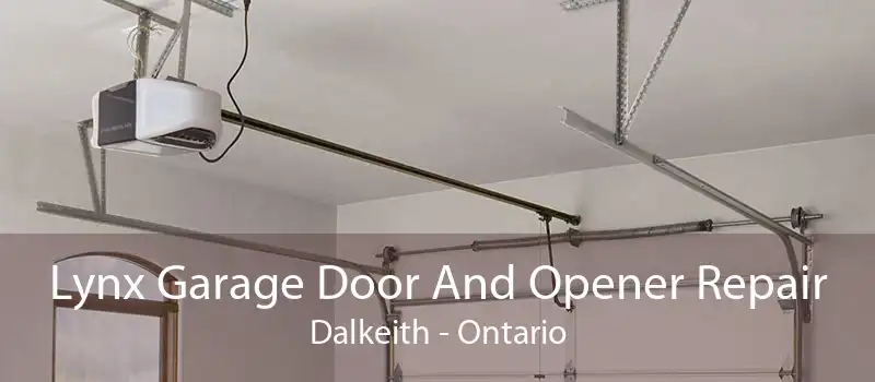 Lynx Garage Door And Opener Repair Dalkeith - Ontario