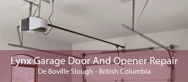 Lynx Garage Door And Opener Repair De Boville Slough - British Columbia