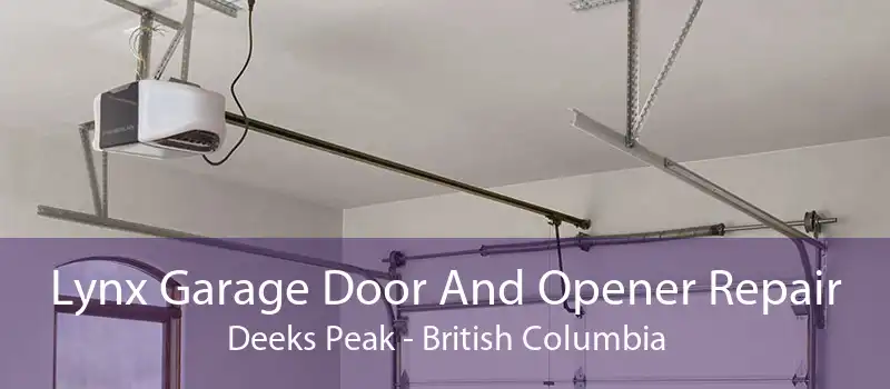 Lynx Garage Door And Opener Repair Deeks Peak - British Columbia