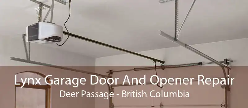 Lynx Garage Door And Opener Repair Deer Passage - British Columbia