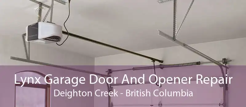 Lynx Garage Door And Opener Repair Deighton Creek - British Columbia