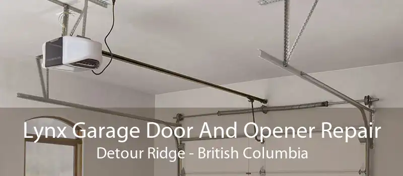 Lynx Garage Door And Opener Repair Detour Ridge - British Columbia