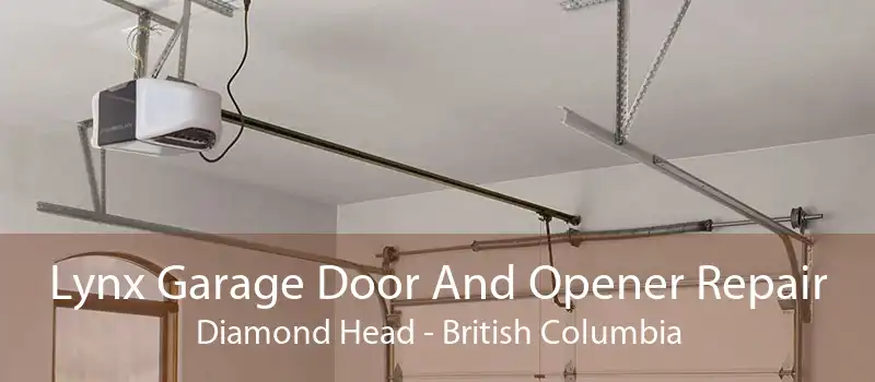 Lynx Garage Door And Opener Repair Diamond Head - British Columbia