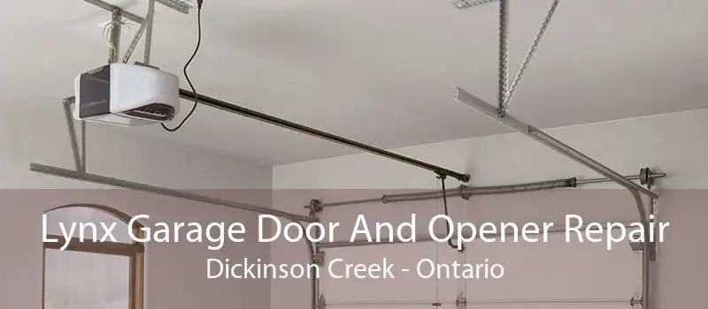 Lynx Garage Door And Opener Repair Dickinson Creek - Ontario
