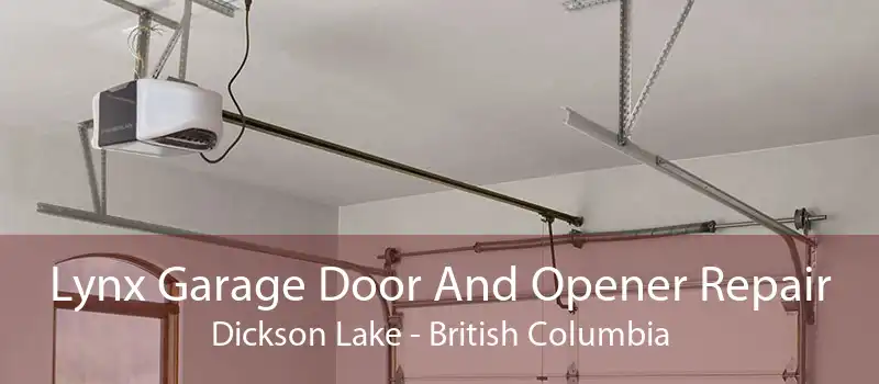 Lynx Garage Door And Opener Repair Dickson Lake - British Columbia