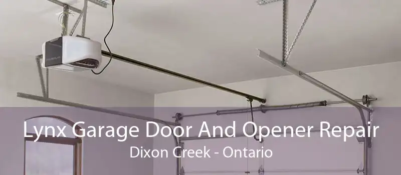 Lynx Garage Door And Opener Repair Dixon Creek - Ontario