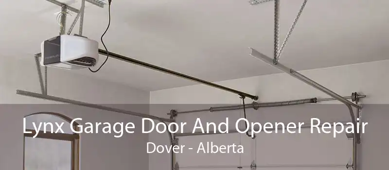 Lynx Garage Door And Opener Repair Dover - Alberta