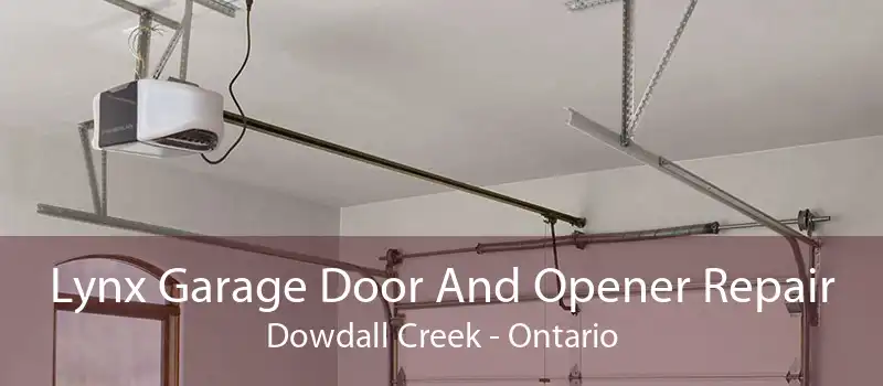 Lynx Garage Door And Opener Repair Dowdall Creek - Ontario