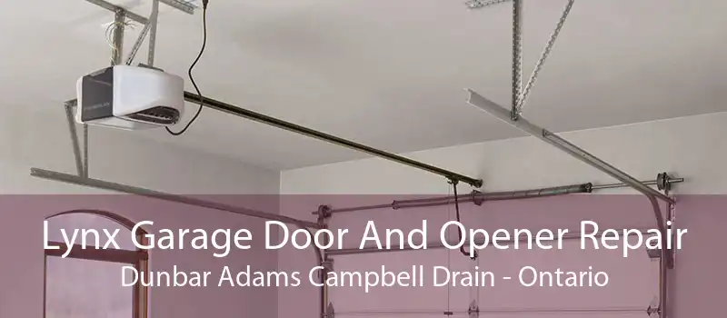 Lynx Garage Door And Opener Repair Dunbar Adams Campbell Drain - Ontario