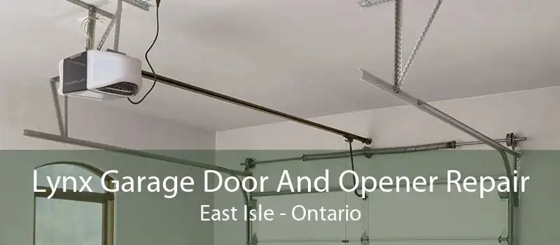 Lynx Garage Door And Opener Repair East Isle - Ontario