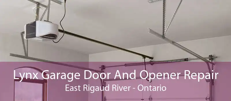 Lynx Garage Door And Opener Repair East Rigaud River - Ontario