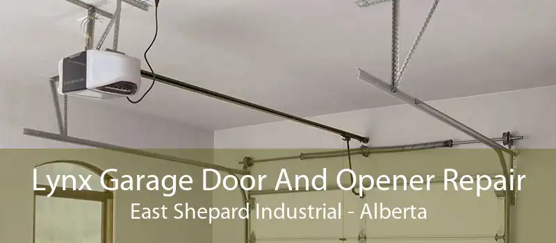 Lynx Garage Door And Opener Repair East Shepard Industrial - Alberta