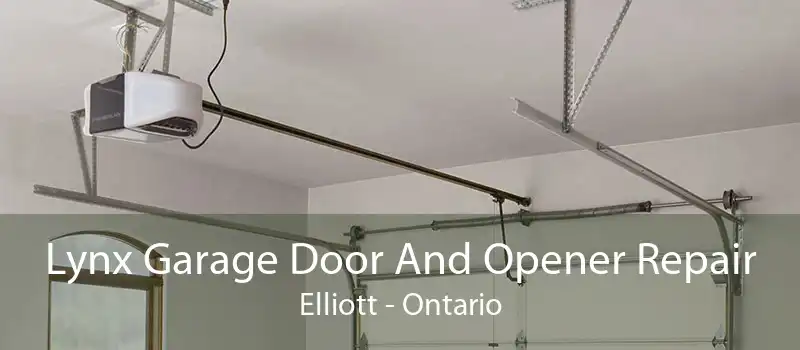Lynx Garage Door And Opener Repair Elliott - Ontario