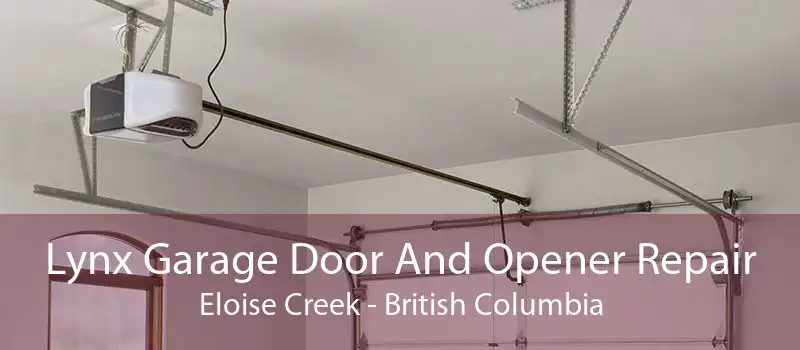 Lynx Garage Door And Opener Repair Eloise Creek - British Columbia