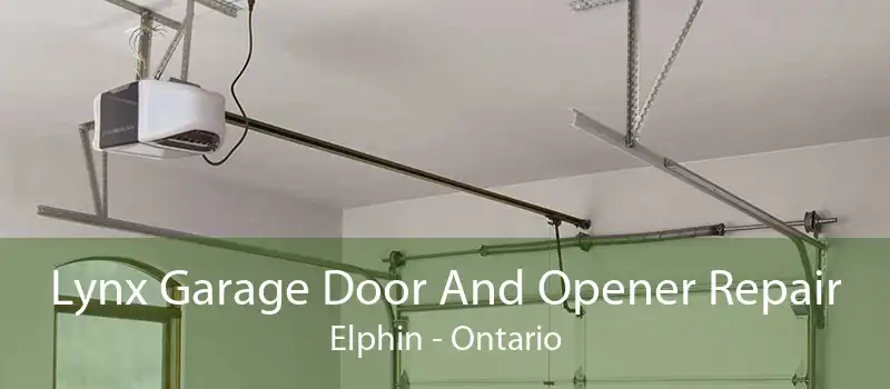 Lynx Garage Door And Opener Repair Elphin - Ontario