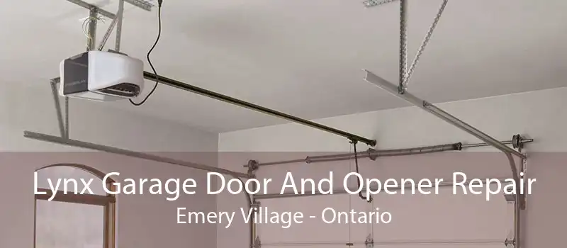 Lynx Garage Door And Opener Repair Emery Village - Ontario
