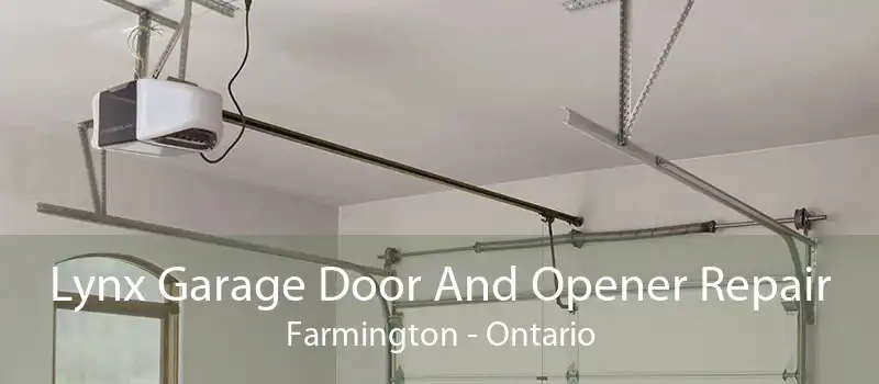 Lynx Garage Door And Opener Repair Farmington - Ontario