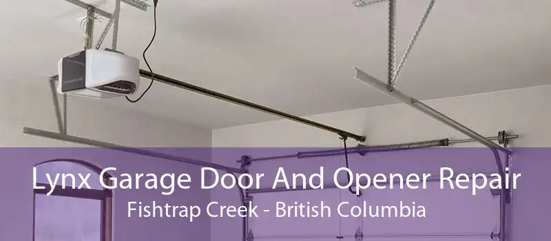 Lynx Garage Door And Opener Repair Fishtrap Creek - British Columbia