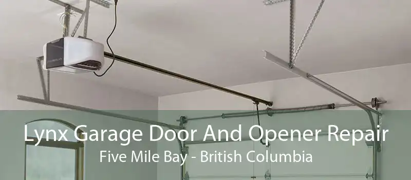 Lynx Garage Door And Opener Repair Five Mile Bay - British Columbia