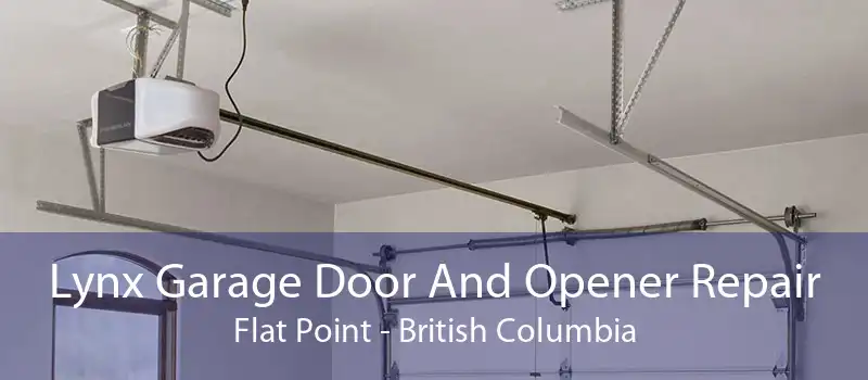 Lynx Garage Door And Opener Repair Flat Point - British Columbia
