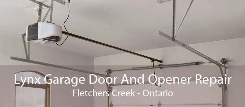 Lynx Garage Door And Opener Repair Fletchers Creek - Ontario