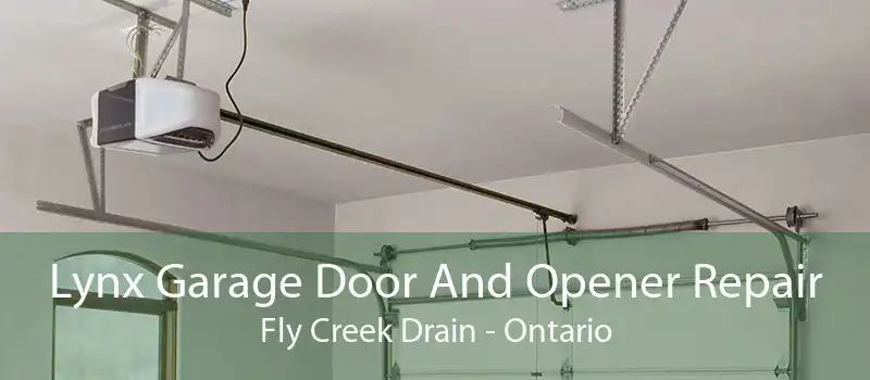Lynx Garage Door And Opener Repair Fly Creek Drain - Ontario