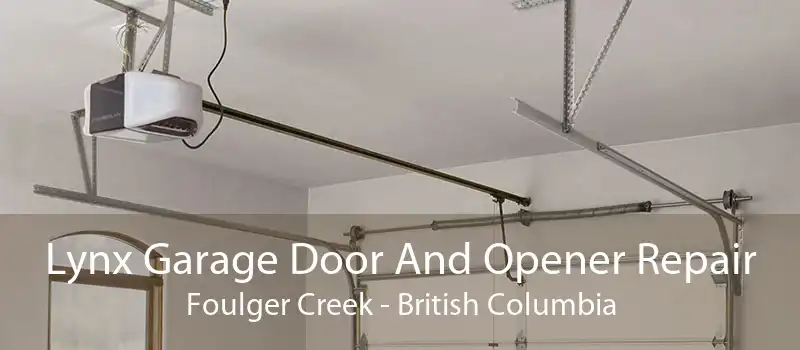 Lynx Garage Door And Opener Repair Foulger Creek - British Columbia