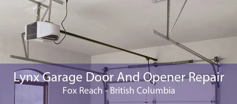 Lynx Garage Door And Opener Repair Fox Reach - British Columbia