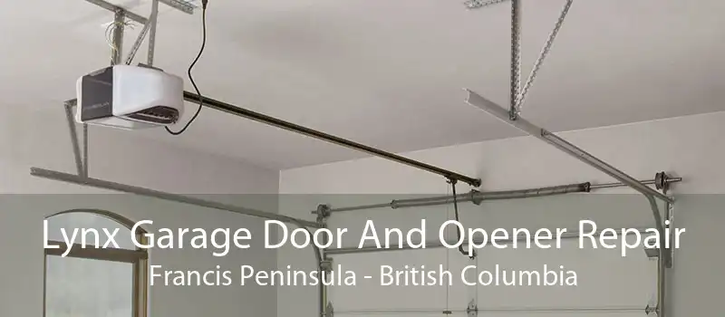 Lynx Garage Door And Opener Repair Francis Peninsula - British Columbia