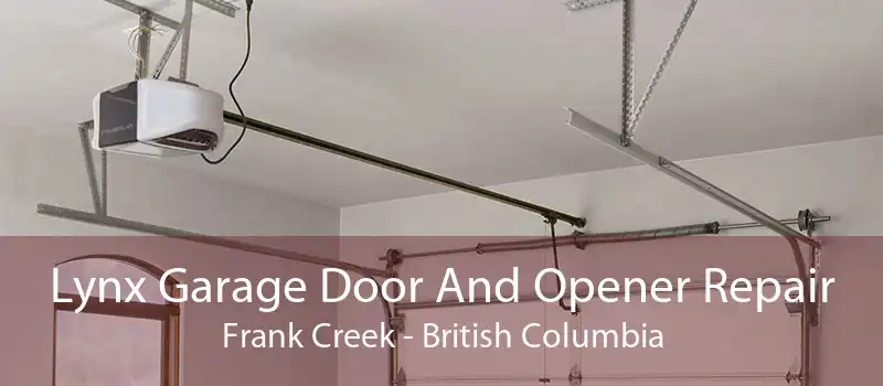 Lynx Garage Door And Opener Repair Frank Creek - British Columbia