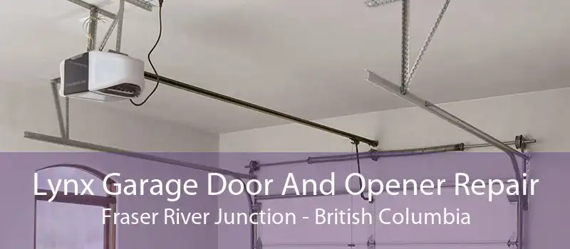 Lynx Garage Door And Opener Repair Fraser River Junction - British Columbia